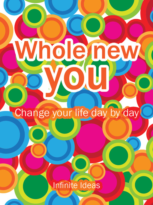 Title details for Whole New You by Infinite Ideas - Available